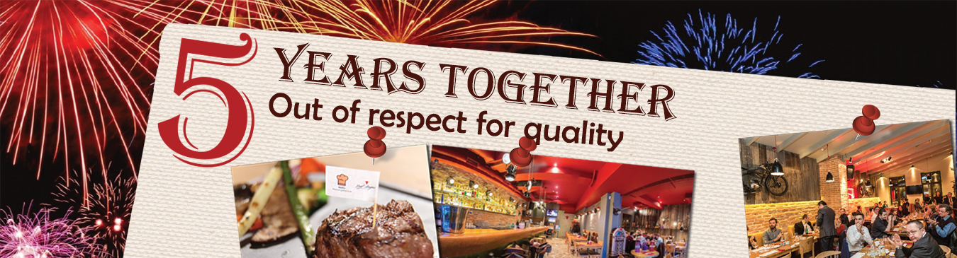 Red Angus Steakhouse, 5 years together, our of respect for quality